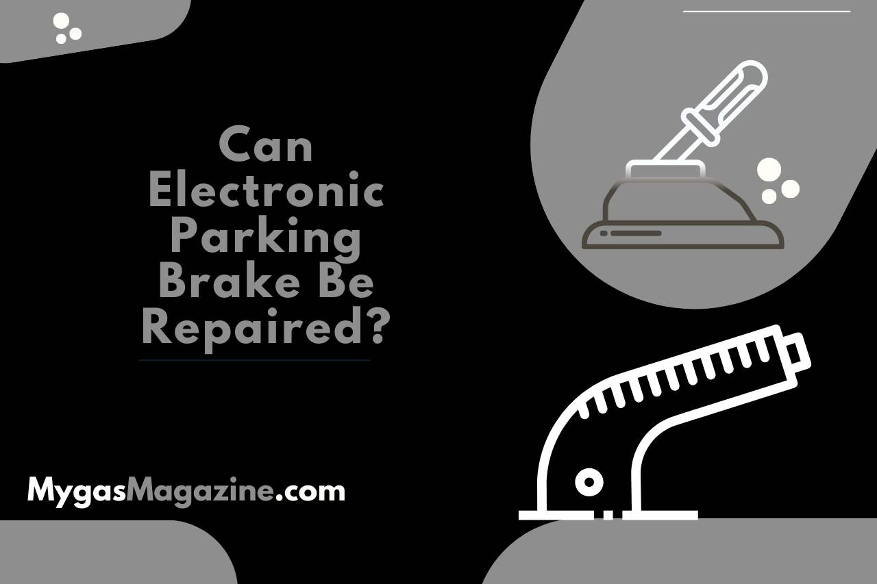 can electronic parking brake be repaired