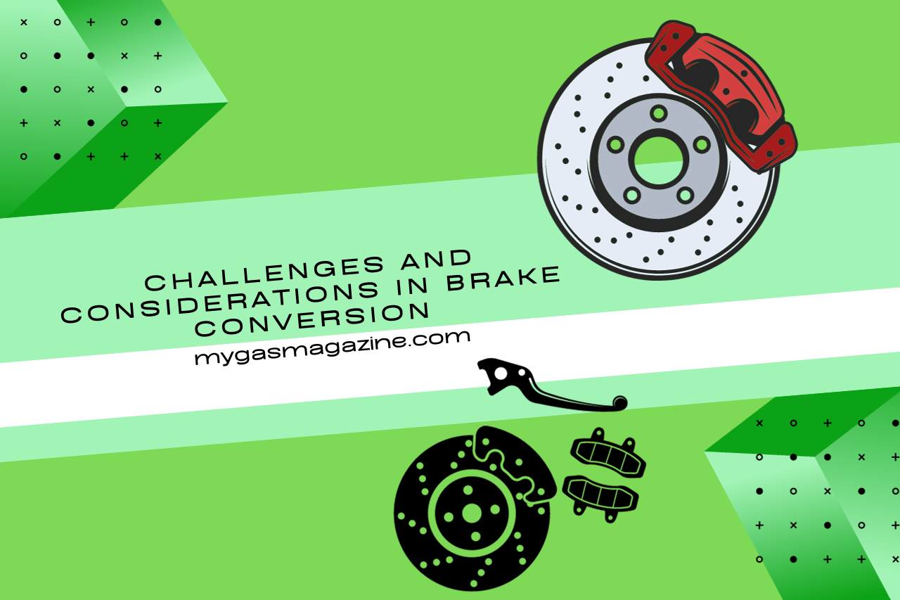 Challenges and Considerations in Brake Conversion