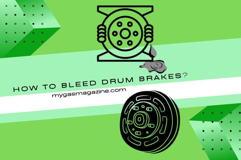 How to Bleed Drum Brakes? (Tips & Techniques)