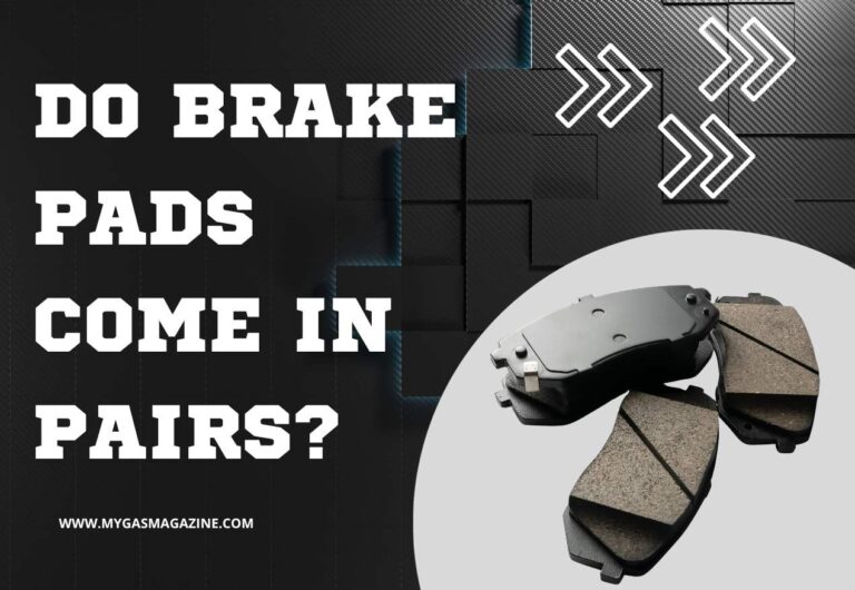 Do Brake Pads Come In Pairs? Are There Any Exceptions?
