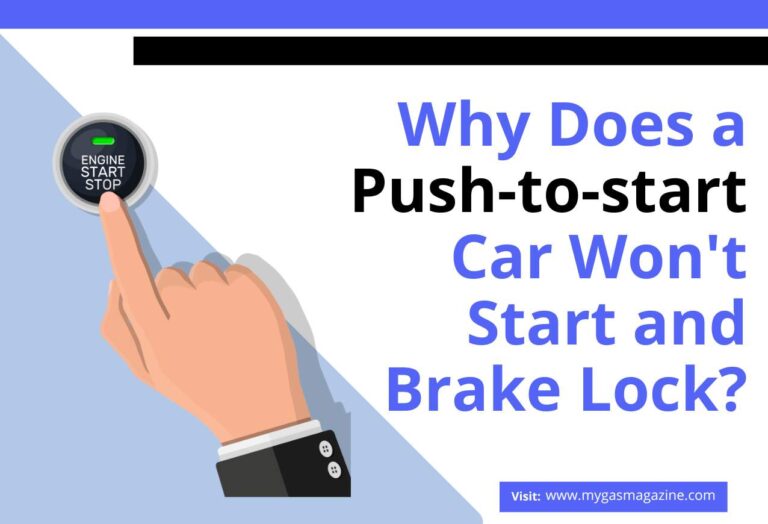 Push to Start Car Won’t Start Brake Locked? [Solved]
