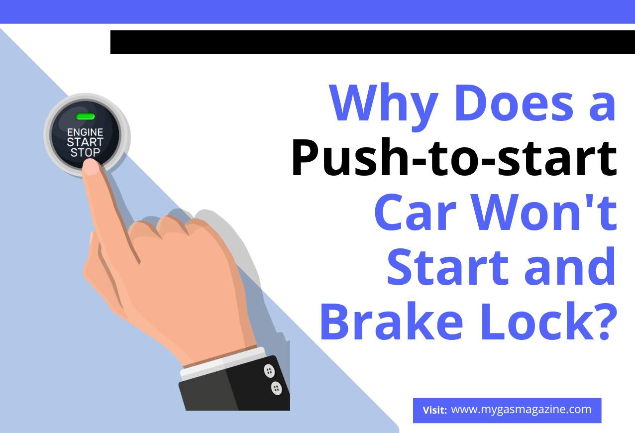 Why Does a Push-to-start Car Won't Start and Brake Lock