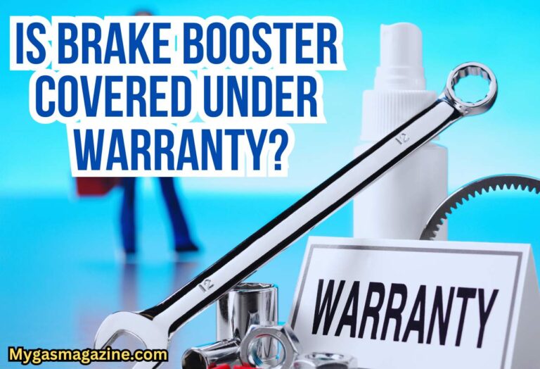 Is Brake Booster Covered Under Warranty?