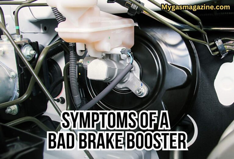 6 Symptoms of a Bad Brake Booster