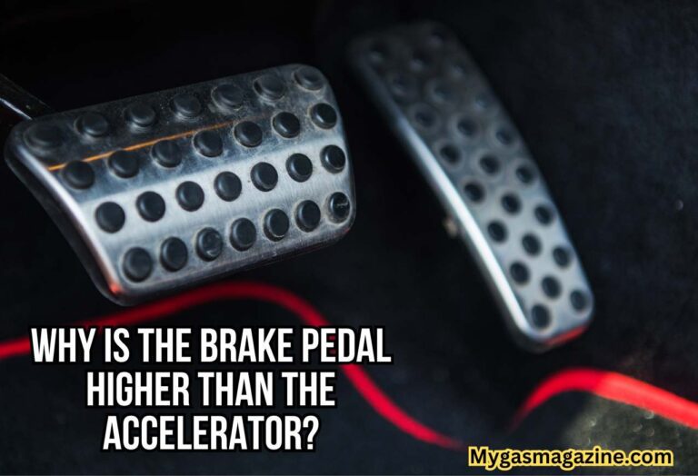 Why Is The Brake Pedal Higher Than The Accelerator?