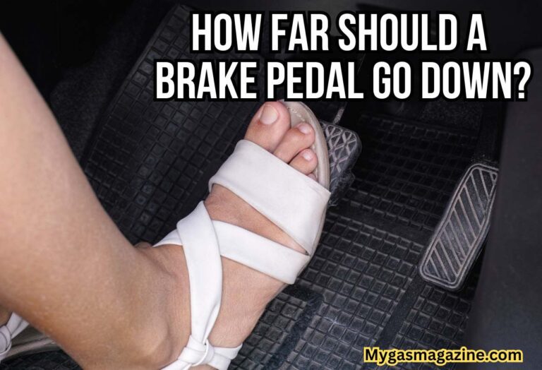 How Far Should a Brake Pedal Go Down?